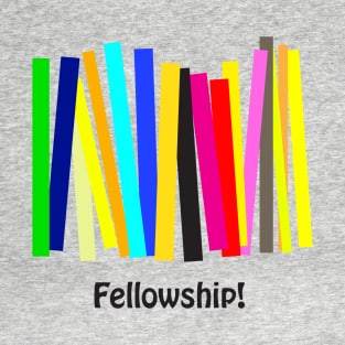 Fellowship T-Shirt